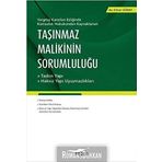 Taşınmaz Malikinin Sorumluluğu - av erhan gunay