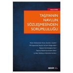 Taşıyanın Navlun Sözleşmesinden Sorumluluğu Hakan Şeker 2020/01