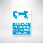 Taşlama Yaparken İş Gözlüğü Kullan Sticker 20X28 Cm