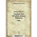 Taşralı Bir Büyük Adam Paris’te - Honore de Balzac