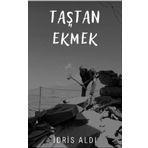 Taştan Ekmek - İdris Aldı