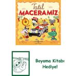 Tatil Maceramız + Boyama Kitabı