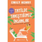 Tatilde Tanıştığımız İnsanlar - Emily Henry