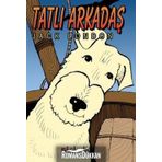 Tatlı Arkadaş - Jack London