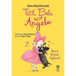Tatlı Bela Angela - Yavru Köpek Aşkına! - Alan MacDonald