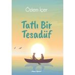Tatlı Bir Tesadüf - Özlem İçer