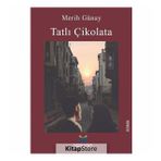 Tatlı Çikolata - Merih Günay