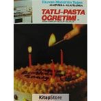 TATLI VE PASTA ÖĞRETİMİ (CILT 2) - EKREM MUHITTIN YEĞEN