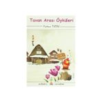 Tavan Arası Öyküleri - Fatma Tutak