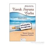 Tavuk Suyuna Çorba - Umudunu Kaybetme - Kimberly Kirberger Jack Canfield Mark Victor Hansen
