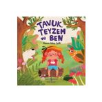 Tavuk, Teyzem ve Ben - Gonca Mine Çelik