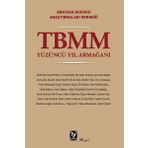 TBMM Yüzüncü Yıl Armağanı - Tekin Yayınevi