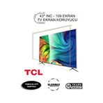 Tc-l 43" Inç 109 Ekran Tv Ekran Koruyucu Tüm Modeller