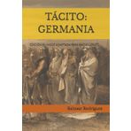 TÁCITO: GERMANIA: EDICIÓN BILINGÜE ADAPTADA PARA BACHILLERATO (Colección Roma Aeterna.Didáctica del Latín, Band 41)