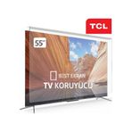Tcl 55t6c Tv Ekran Koruyucu - Tcl 55" İnç 139 Ekran Qled Koruyucu