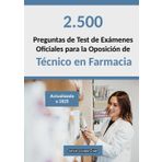 Técnico en Farmacia: Recopilación de Preguntas de Test de Exámenes Oficiales de Años Anteriores para Preparar la Oposición (Oposiciones)
