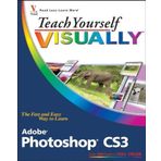 Teach Yourself VISUALLY Adobe Photoshop CS3 by Mike Wooldridge (2007-05-29)