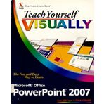 Teach Yourself Visually Microsoft Office Powerpoint 2007