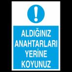Technopa Aldığın Leti Yerine Koy 50 x 70 cm Uyarı Levhası