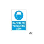 Technopa Baretleri Yerlerine Asın 50 x 70 cm Uyarı Levhası