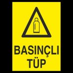 Technopa Basınçlı Tüp 50 x 70 cm Uyarı Levhası