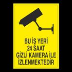 Technopa Bu İş Yeri 24 Saat Kamera İle İzlenmektedir Uyarı Levhası