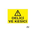Technopa Delici ve Kesici 20 x 30 cm Uyarı Levhası