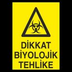 Technopa Dikkat Biyolojik Tehlike 60 x 90 cm Uyarı Levhası