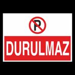 Technopa Durulmaz Uyarı Levhası
