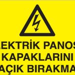 Technopa Elektrik Panosu Kapaklarını Açık Bırakma Uyarı Levhası