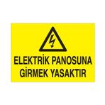 Technopa Elektrik Panosuna Girmek Yasaktır Uyarı Levhası