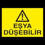Technopa Eşya Düşebilir 70 x 100 cm Uyarı Levhası