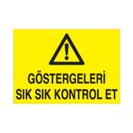 Technopa Göstergeleri Sık Sık Kontrol Et Uyarı Levhası