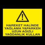 Technopa Hareket Halinde 60 x 90 cm Uyarı Levhası