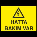 Technopa Hatta Bakım Var Uyarı Levhası