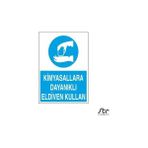 Technopa Kimyasallara Dayanıklı Eldiven Giy 50 x 70 cm Uyarı Levhası