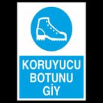 Technopa Koruyucu Botunu Giy 30 x 40 cm Uyarı Levhası