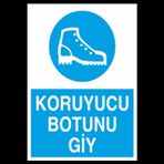 Technopa Koruyucu Botunu Giy Uyarı Levhası