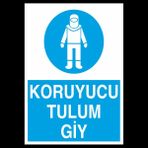 Technopa Koruyucu Tulum Giy 70 x 100 cm Uyarı Levhası