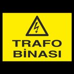 Technopa Trafo Binası Uyarı Levhası