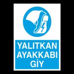 Technopa Yalıtkan Ayakkabı Giyiniz Uyarı Levhası