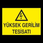 Technopa Yüksek Gerilim Tesisatı 50 x 70 cm Uyarı Levhası