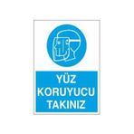 Technopa Yüz Koruyucu Takınız Uyarı Levhası