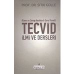 Tecvid İlmi ve Dersleri - Sıtkı Gülle