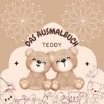 Teddybär Ausmalbuch für Kinder ab 3 Jahren: Wunderschöne Bilder zum Ausmalen für Jungen und Mädchen.