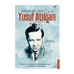 Tedirgin Bir Yazar Yusuf Atılgan - ogrt h murat sahin
