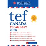 TEF Canada Vocabulary - 1000 Essential Words for Success in TEF Exam + Practice Questions & Answers (TEF Canada Practice Books: Score B2+, Band 1)