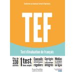 TEF test d'évaluation de français [Nouvelle édition] - Livre d'entraînement