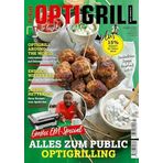 Tefal OptiGrill Magazin: So leicht geht lecker - Großes EM-Special: Das Original von Tefal mit Rezepten von Nelson Müller und "Benni" Hetterich, dem OptiGriller