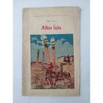 Tefeyyüz Kitaphanesi Sergüzeşt Ve Seyahat Hikayeleri Serisinden:2 Altın İçin (1931 Baskı) (Sahafiye Kitap)